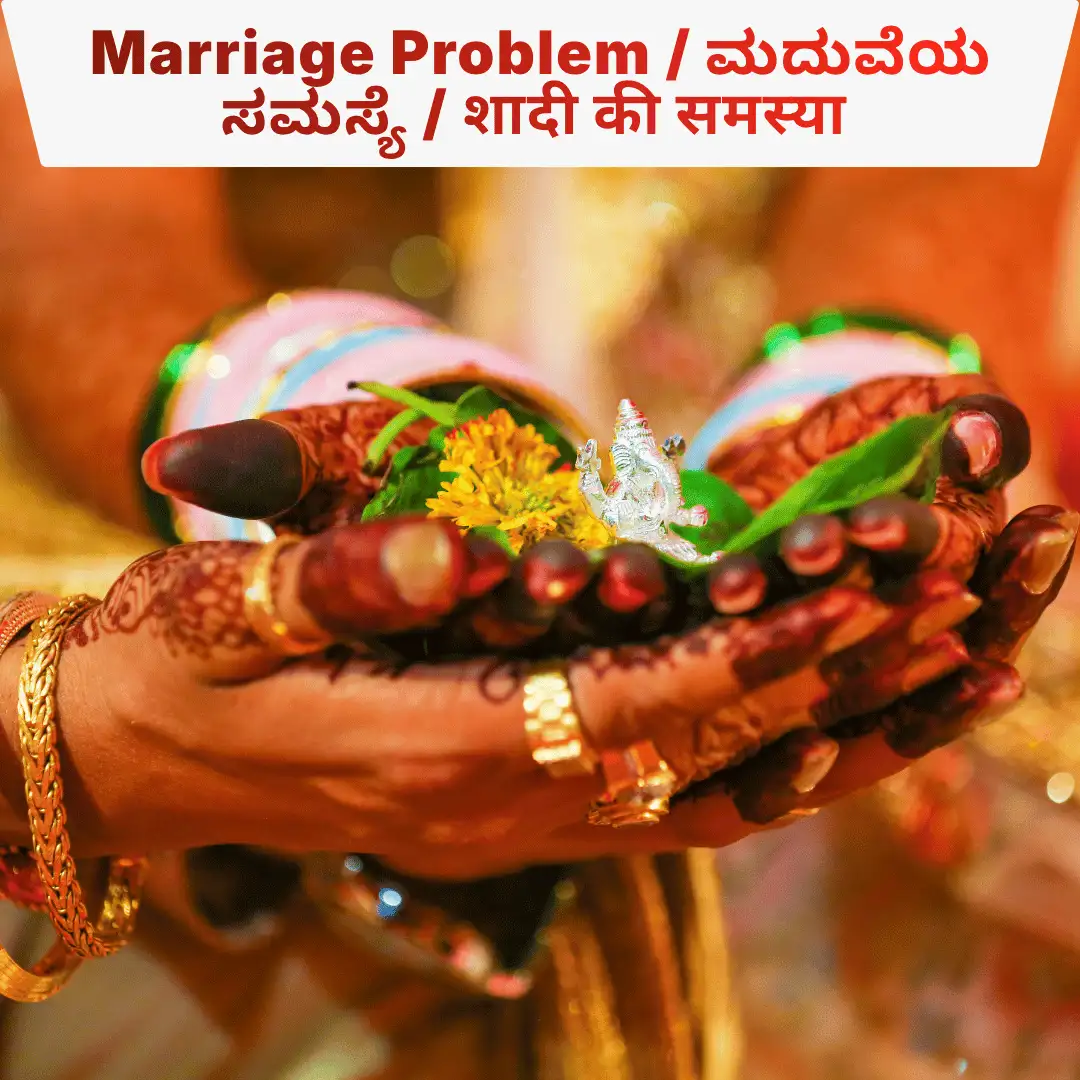 Best astrologer for marriage problem solution in Bangalore